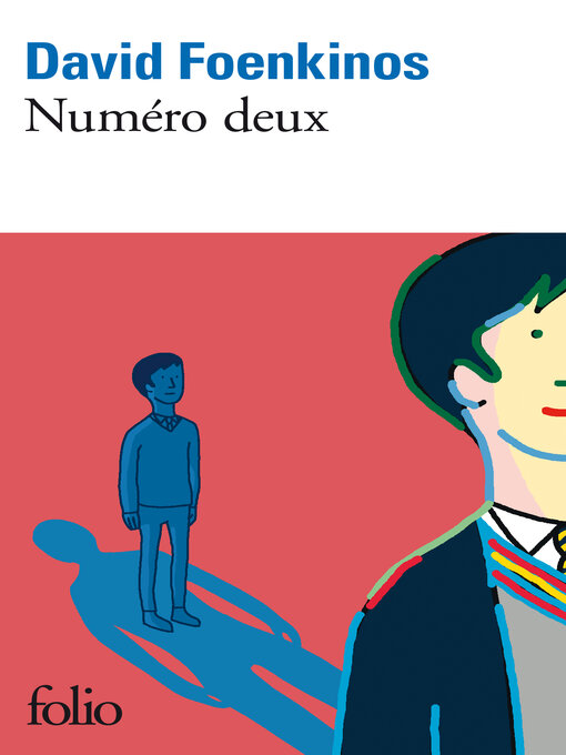 Title details for Numéro deux by David Foenkinos - Available